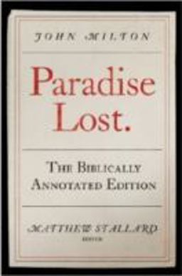 John Milton, Paradise Lost: the Biblically Annotated Edition  9780881462685 Front Cover