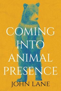 Coming into Animal Presence