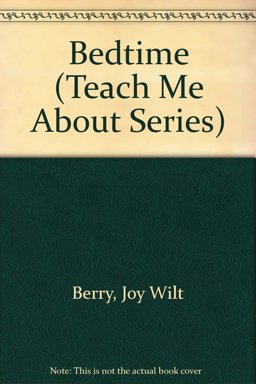 Teach Me about Bedtime