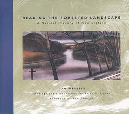 Reading the Forested Landscape A Natural History of New England  9780881504200 Front Cover