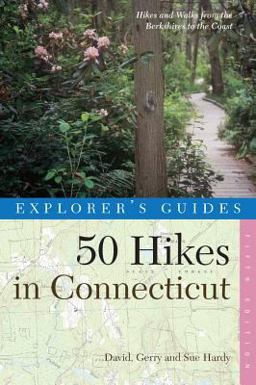 50 Hikes in Connecticut Hikes and Walks from the Berkshires to the Coast 5th 9780881504965 Front Cover