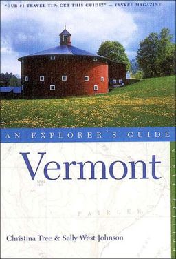 Explorer's Guide - Vermont Explorer's Guide - Vermont