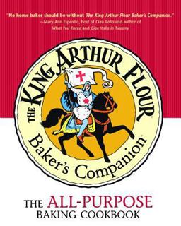 King Arthur Flour Baker's Companion The All-Purpose Baking Cookbook a James Beard Award Winner  9780881505818 Front Cover