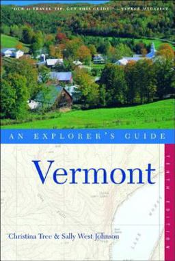 Explorers Guide - Vermont Explorers Guide - Vermont