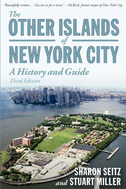 Other Islands of New York City A History and Guide 3rd 9780881509458 Front Cover