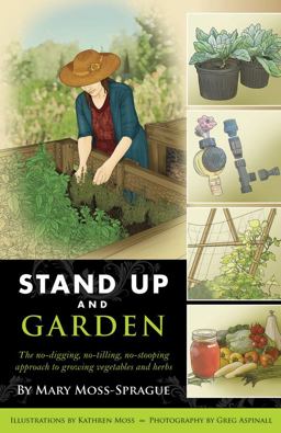 Stand up and Garden  9780881509830 Front Cover