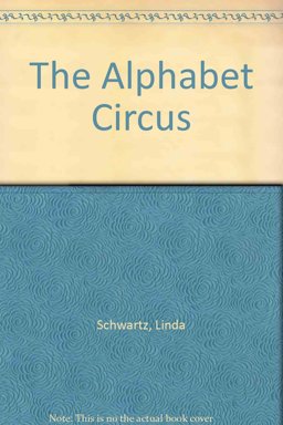 The Alphabet Circus