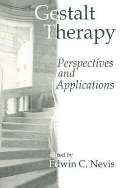 Gestalt Therapy Perspectives and Applications 1st 1996 9780881632477 Front Cover