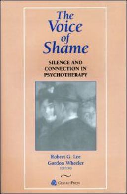 Voice of Shame Silence and Connection in Psychotherapy  9780881632828 Front Cover