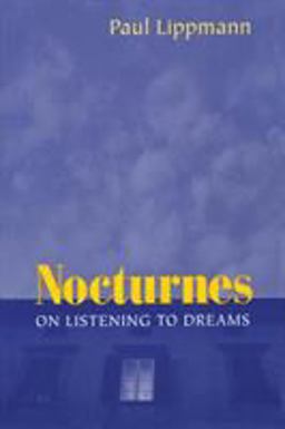 Nocturnes On Listening to Dreams  9780881633863 Front Cover