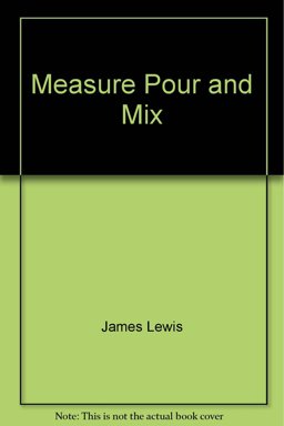 Measure, Pour and Mix