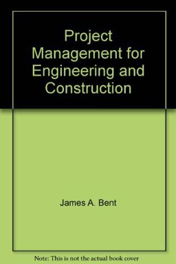 Project Management for Engineering and Construction