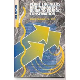 Plant Engineers and Managers Guide to Energy Conservation