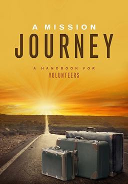 Missionary Journey A Handbook for Volunteers  9780881776690 Front Cover