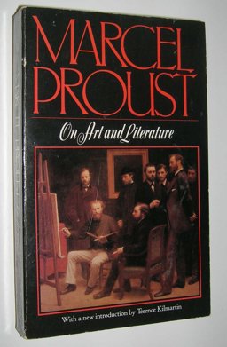 Marcel Proust on Art and Literature, 1896-1919