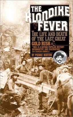 The Klondike Fever The Klondike Fever