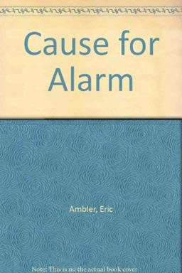 Cause for Alarm