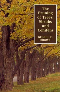 Pruning of Trees, Shrubs and Conifers  9780881923193 Front Cover