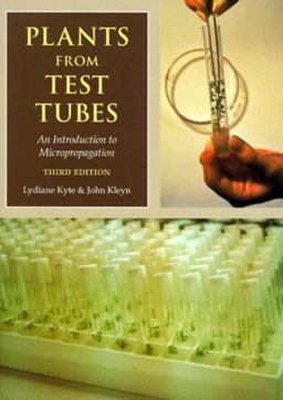 Plants from Test Tubes An Introduction to Micropropagation 3rd 9780881923612 Front Cover