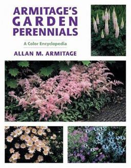 Armitage's Garden Perennials A Color Encyclopedia  9780881924350 Front Cover