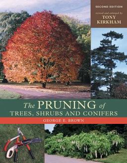Pruning of Trees, Shrubs and Conifers 2nd 9780881926132 Front Cover