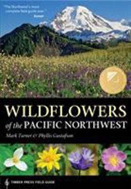 Wildflowers of the Pacific Northwest  9780881927450 Front Cover