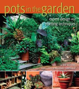 Pots in the Garden Expert Design and Planting Techniques  9780881928341 Front Cover