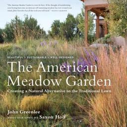 American Meadow Garden Creating a Natural Alternative to the Traditional Lawn  9780881928716 Front Cover
