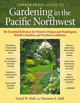 Timber Press Guide to Gardening in the Pacific Northwest  9780881928792 Front Cover