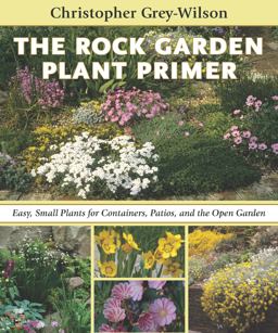 Rock Garden Plant Primer Easy, Small Plants for Containers, Patios, and the Open Garden  9780881929287 Front Cover