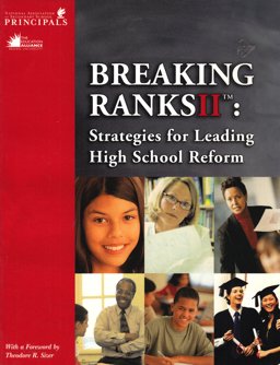 Breaking Ranks II : Strategies for Leading High School Reform 1st 9780882103532 Front Cover
