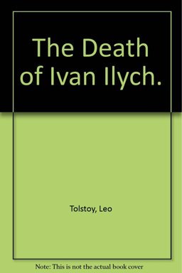 The Death of Ivan Ilyich and Other Stories