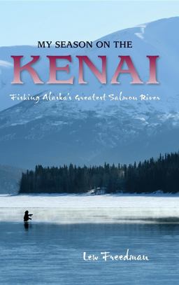 My Season on the Kenai