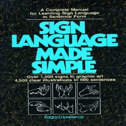 Sign Language Made Simple Sign Language Made Simple