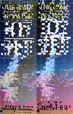 What the Bible Says about the Holy Spirit