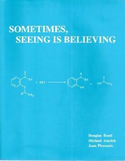 Sometimes, Seeing Is Believing