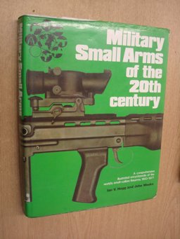 Military Small Arms of the Twentieth Century