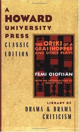 Oriki of a Grasshopper, and Other Plays  9780882581811 Front Cover