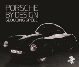 Porsche by Design Seducing Speed  9780882599014 Front Cover