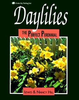 Daylilies The Perfect Perennial  9780882666518 Front Cover