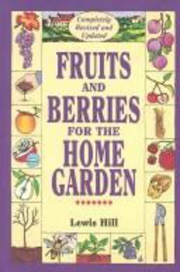 Fruits and Berries for the Home Garden