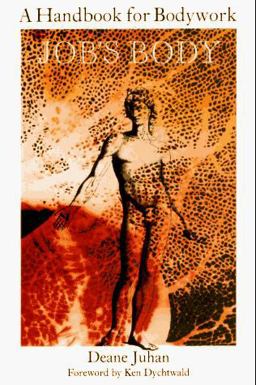 Job's Body : A Handbook for Bodywork 1st 1991 9780882681344 Front Cover