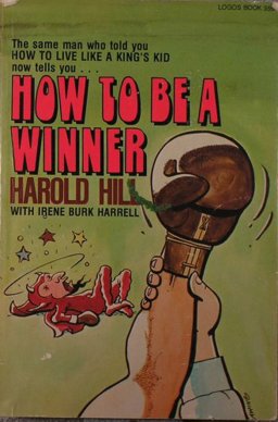 How to Be a Winner