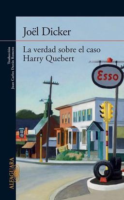 La Verdad Sobre el Caso Harry Quebert La Verdad Sobre el Caso Harry Quebert