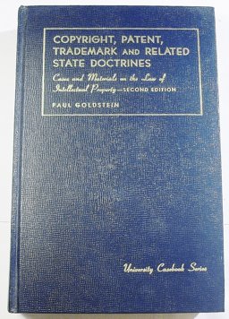 Copyright, Patent, Trademark and Related State Doctrines