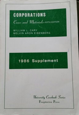 Cases and Materials on Corporations