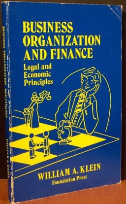 Business Organization and Finance, Legal and Economic Principles, 1988
