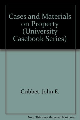Property, Cases and Materials On