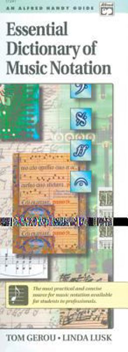 Essential Dictionary of Music Notation  9780882847689 Front Cover