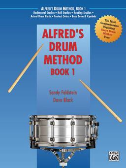 Alfred's Drum Method, Bk 1 The Most Comprehensive Beginning Snare Drum Method Ever!  9780882847931 Front Cover